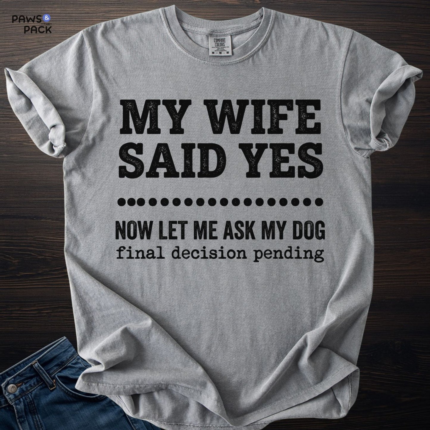 Ask my Dog T-shirt