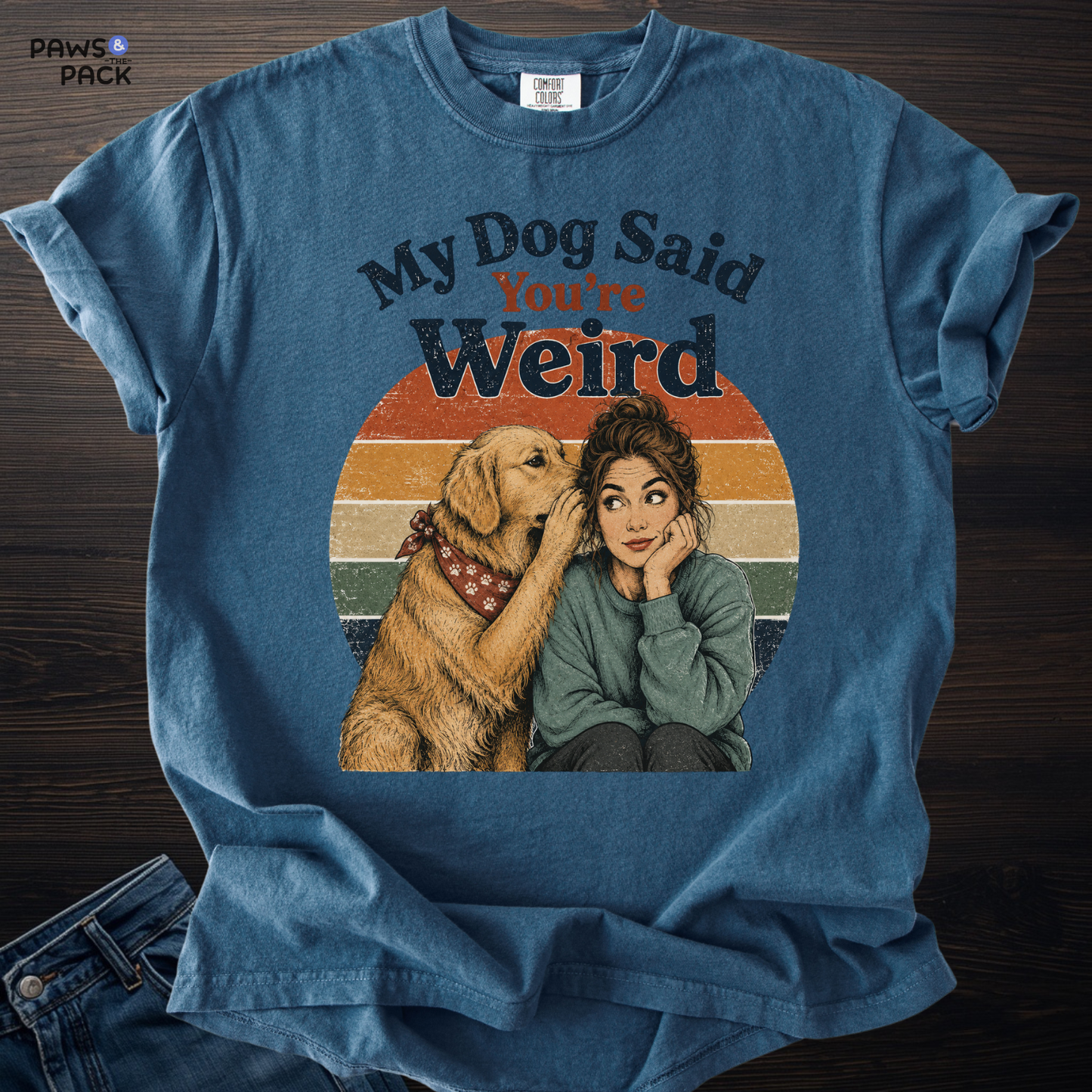 My Dog Says T-shirt