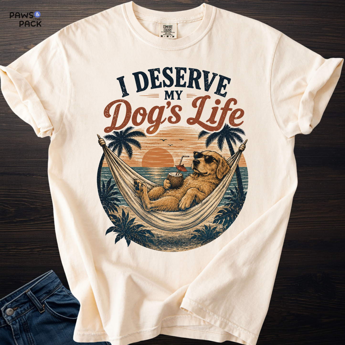 Deserve My Dog's Life T-shirt