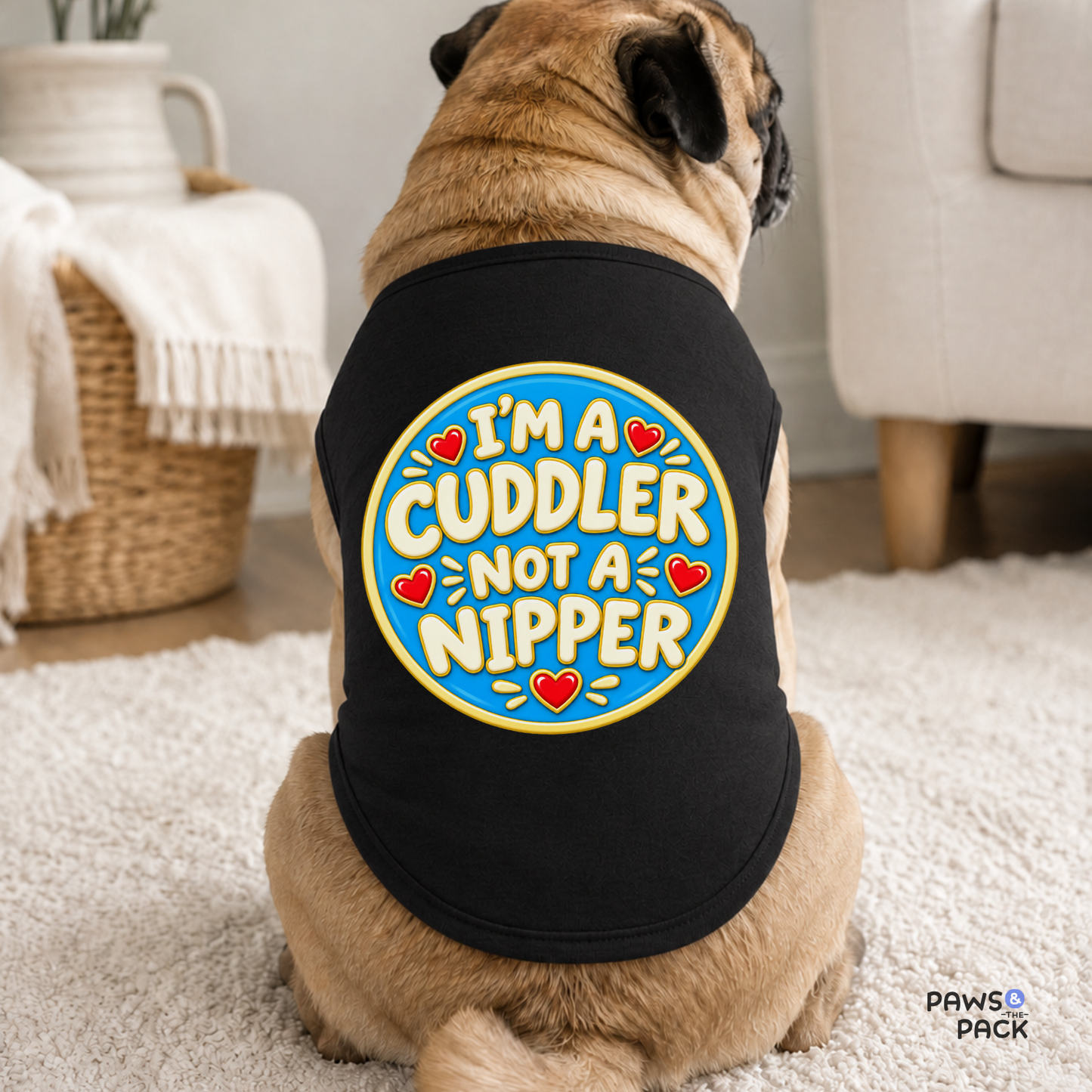 I am a Cuddler not a Nipper Pet Tank Top