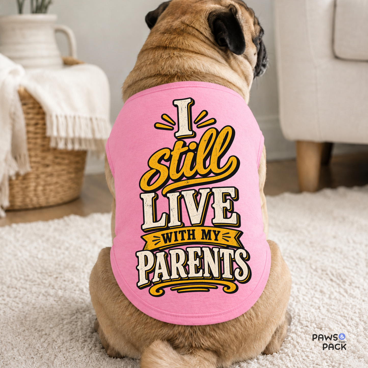Still Live with Parents Pet Tank Top